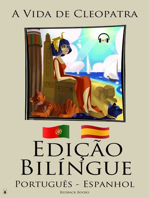 cover image of Edição Bilíngue--A Vida de Cleopatra (Português--Espanhol)